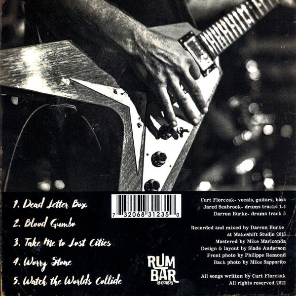 Curt Florczak : Scraping By On The Hope Of Redemption (CDr, EP)