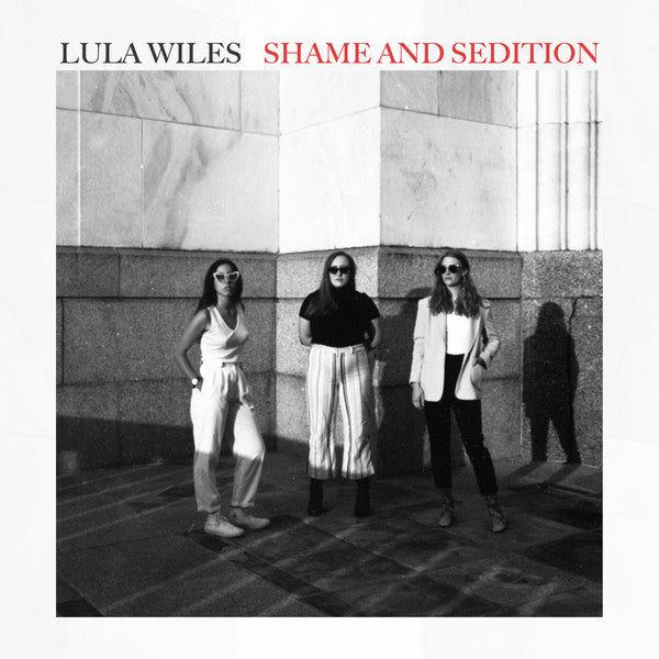 Lula Wiles : Shame And Sedition (CD, Album)