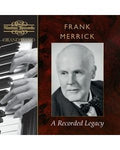 Frank Merrick : A Recorded Legacy (6xCD, Comp)