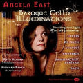 Angela East : Baroque Cello Illuminations (CD, Album)