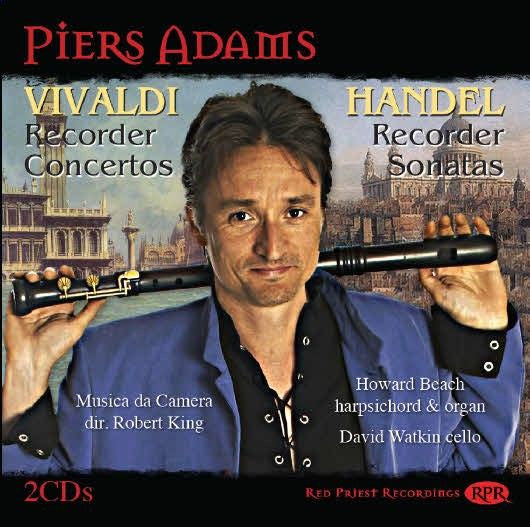 Piers Adams, Antonio Vivaldi, Georg Friedrich Händel : Vivaldi Recorder Concertos /  Handel Recorder Sonatas (2xCD, Comp)