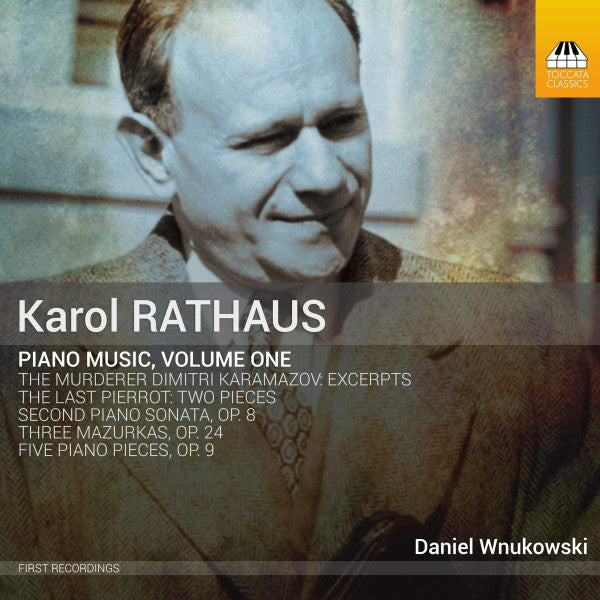 Karol Rathaus, Daniel Wnukowski : Piano Music, Volume One (CD, Album)