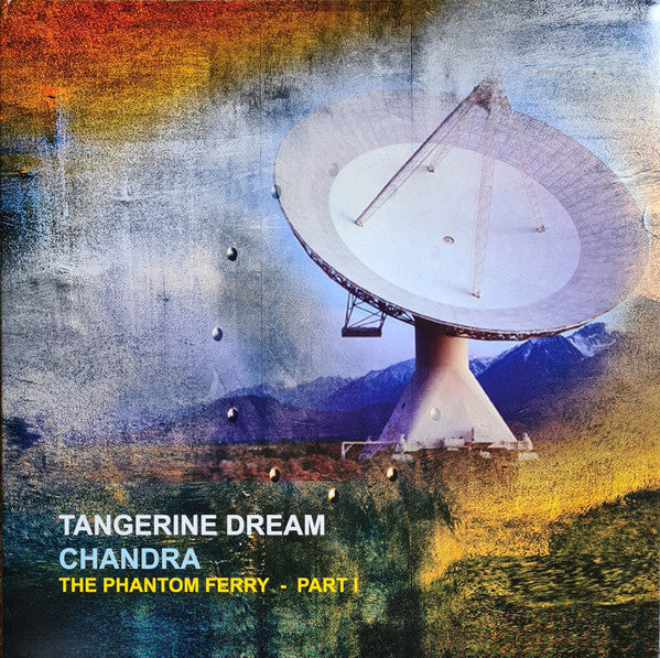 Tangerine Dream : Chandra (The Phantom Ferry - Part I) (2xLP, Album, RE)