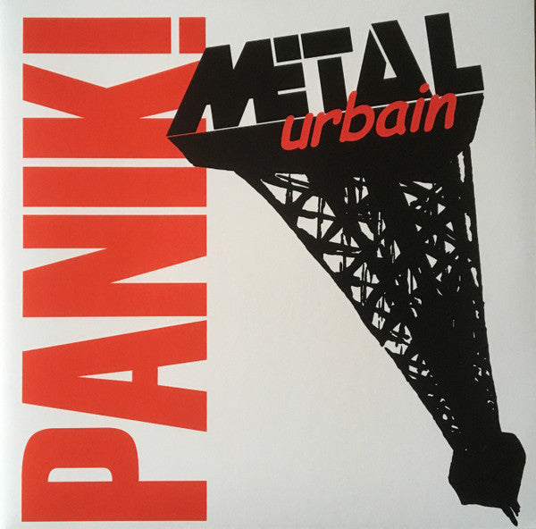 Métal Urbain : Panik! (LP, Comp, RM, Red)