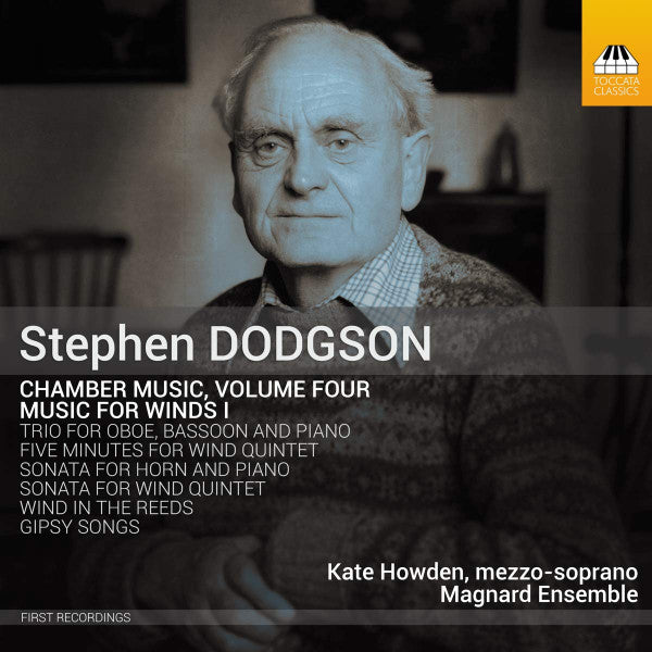 Stephen Dodgson, Kate Howden, Magnard Ensemble : Chamber Music, Volume Four: Music For Winds I (CD, Album)