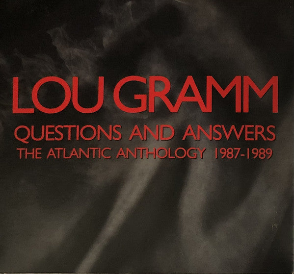 Lou Gramm : Questions And Answers (The Atlantic Anthology 1987-1989) (CD, Album, RE + CD, Album, RE + CD, Comp + Comp)