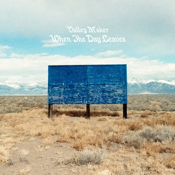 Valley Maker : When The Day Leaves (CD, Album)