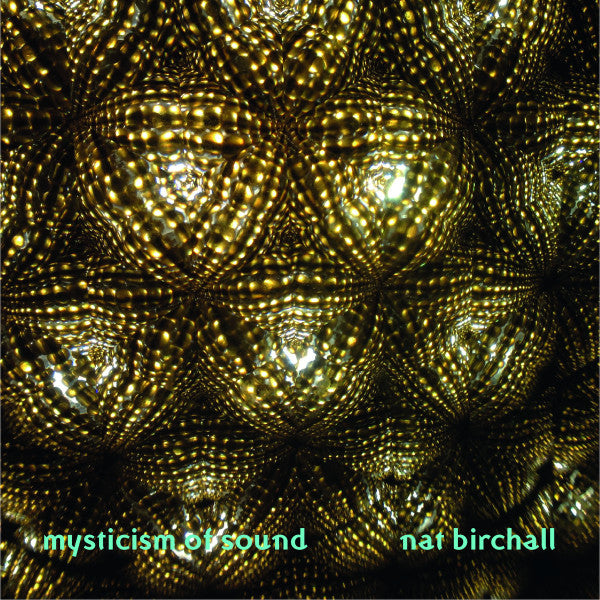 Nat Birchall : Mysticism Of Sound (CD, Album)