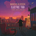 Marcus Klossek Electric Trio : Time Was Now (CD, Album)
