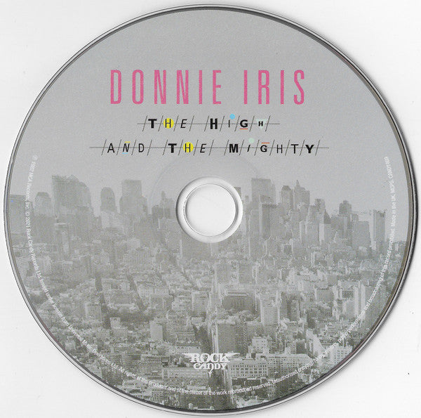 Donnie Iris : The High And The Mighty (CD, Album, RE, RM)