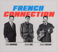 Serge Gainsbourg, Jacques Brel, Georges Brassens : French Connection (3xCD, Comp, Dig)