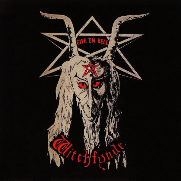 Witchfynde : Give 'Em Hell (CD, Album, RE, RM, VDC)