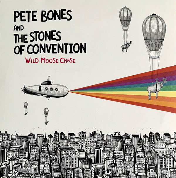 Pete Bones And The Stones Of Convention : Wild Moose Chase (LP, Album)