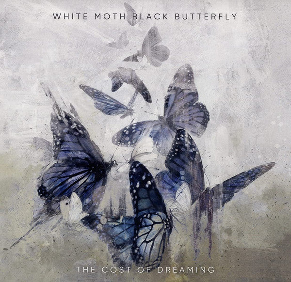White Moth Black Butterfly : The Cost Of Dreaming (LP, Album)