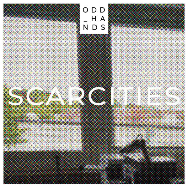 Odd Hands : Scarcities (CD, Album)
