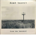 Dead Bandit : From The Basement (LP, Album)