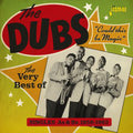 The Dubs : The Very Best Of The Dubs - Singles As & Bs 1956-1962 (CD, Comp)
