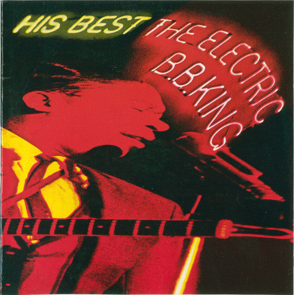 B.B. King : His Best - The Electric B.B. King (CD, Album, RE)