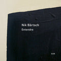 Nik Bärtsch : Entendre (LP + LP, S/Sided + Album)