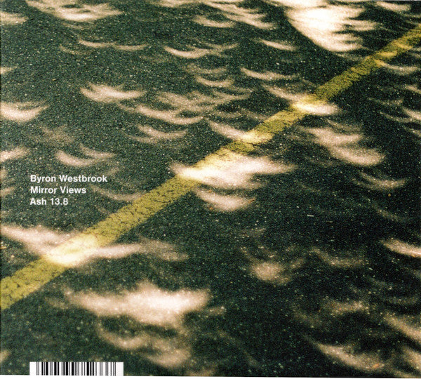 Byron Westbrook : Mirror Views (CD, Album, Ltd)
