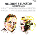 Lauritz Melchior / Kirsten Flagstad : Melchior & Flagstad In Copenhagen (CD, Comp)