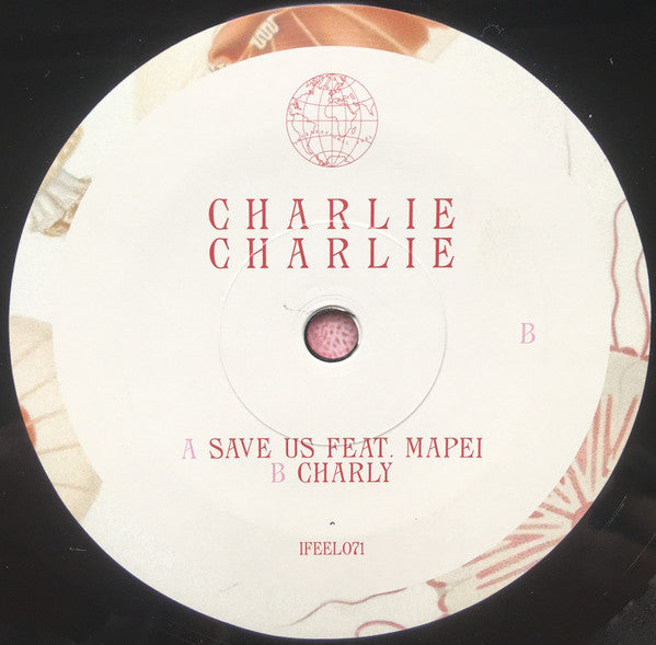 Charlie Charlie (3) : Save Us / Charly (7", Ltd)