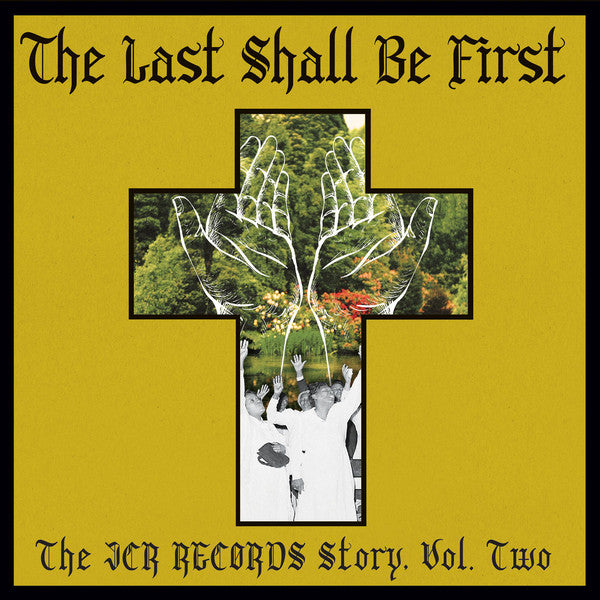 Various : The Last Shall Be First: The JCR Records Story, Vol. Two (LP, Comp)