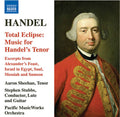 Georg Friedrich Händel, Aaron Sheehan, Stephen Stubbs, Pacific Music Works : Total Eclipse - Music For Handel's Tenor (CD, Album)