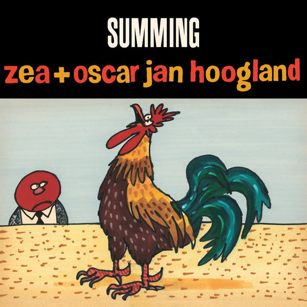 Zea + Oscar Jan Hoogland : Summing (CD, Album)