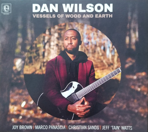 Dan Wilson (13), Joy Brown, Marco Panascia, Christian Sands, Jeff "Tain" Watts : Vessels Of Wood And Earth (CD)