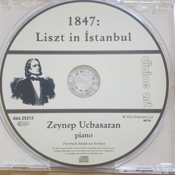 Zeynep Üçbaşaran : 1847: Liszt In Istanbul (CD, Album)