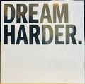 Hello Cosmos : Dream Harder (LP)