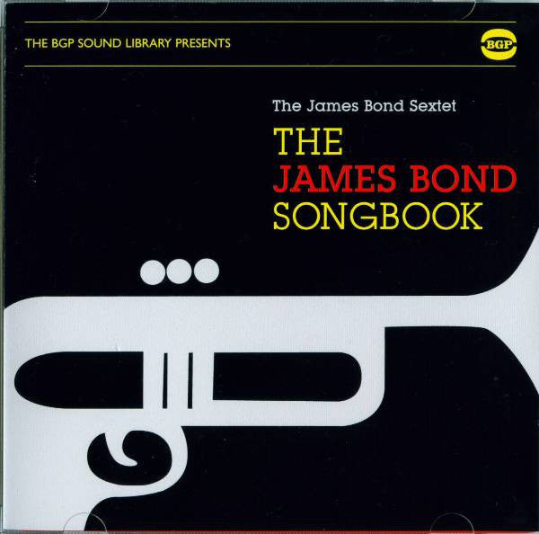 James Bond & His Sextet : The James Bond Songbook (CD, Comp, M/Print)