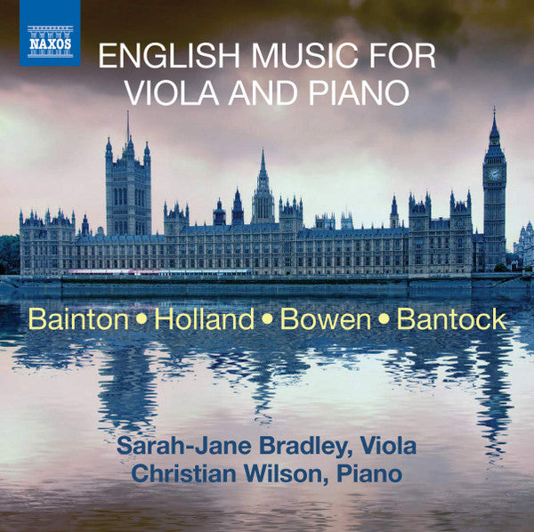 Edgar Leslie Bainton, Theodore Holland, York Bowen, Granville Bantock, Sarah-Jane Bradley, Christian Wilson (6) : English Music For Viola And Piano (CD)