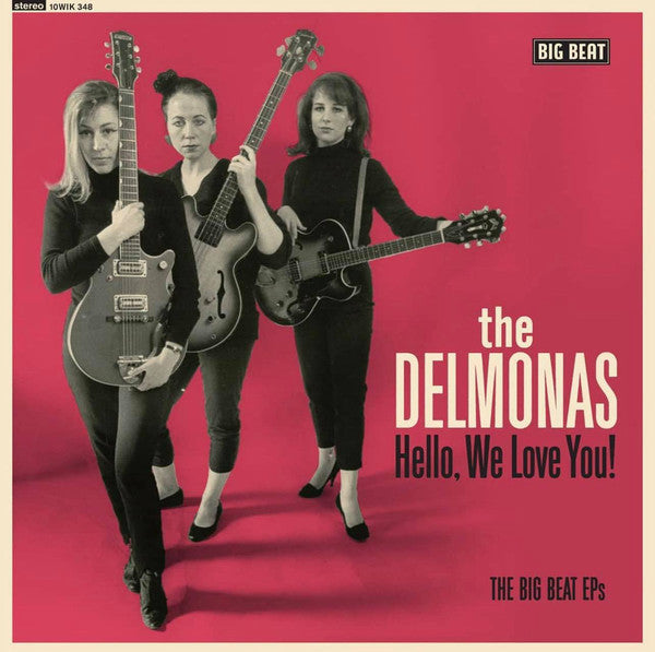 The Delmonas* : Hello, We Love You! The Big Beat EPs (10", Comp, RM)