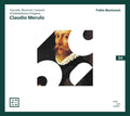 Claudio Merulo - Fabio Bonizzoni : Toccate, Ricercari, Canzoni D'Intavolatura D'Organo (CD, Album, RE)
