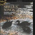Jean Sibelius - Katarina Karnéus, Julius Drake : Sibelius Songs (CD, Album, RE)
