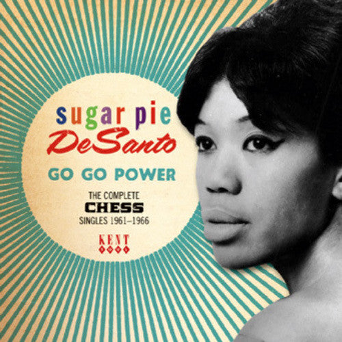 Sugar Pie DeSanto : Go Go Power (The Complete Chess Singles 1961-1966) (CD, Comp, RM)