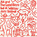 Aki And The Good Boys : Live At Willisau Jazz Festival (CD, Album)