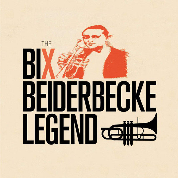 Bix Beiderbecke : The Bix Beiderbecke Legend (CD, Comp, Mono, RM)