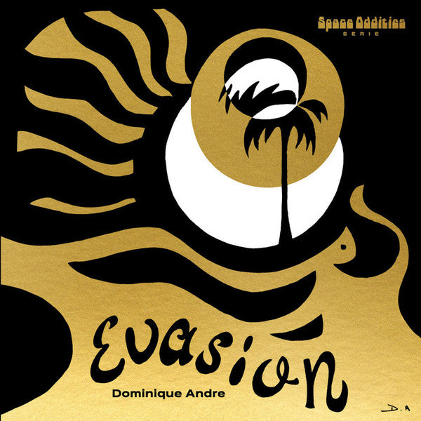 Dominique André : Evasion (LP, RE)