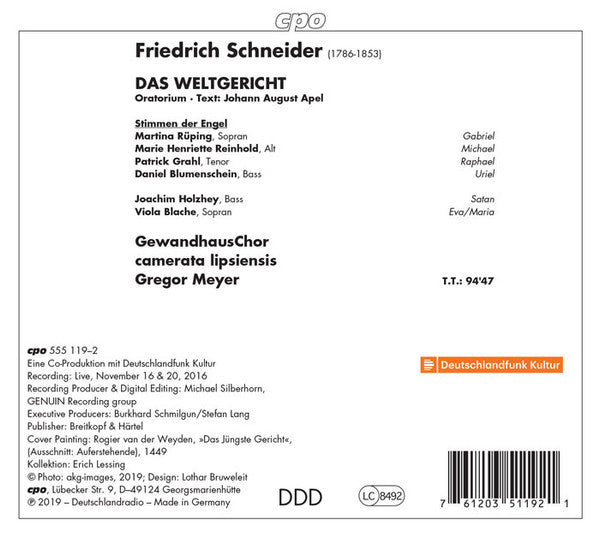 Johann Christian Friedrich Schneider - Martina Rüping · Marie Henriette Reinhold · Patrick Grahl · Daniel Blumenschein · Viola Blache · Joachim Holzhey · Gewandhauschor Leipzig · Camerata Lipsiensis · Gregor Meyer (2) : Das Weltgericht (2xCD, Album)