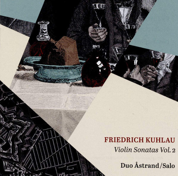 Daniel Friedrich Rudolph Kuhlau, Duo Åstrand/Salo : Violin Sonatas Vol. 2 (CD, Album)