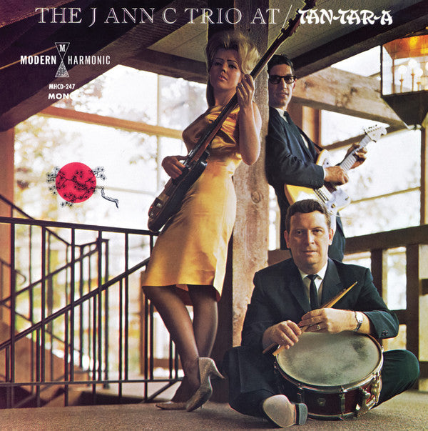 The J Ann C Trio : At Tan-Tar-A  (CD, Album, Mono, RE)