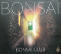 Bonsai (7) : Bonsai Club (CD, Album)