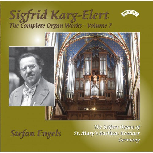 Sigfrid Karg-Elert - Stefan Engels (2) : The Complete Organ Works - Volume 7 (CD, Album)