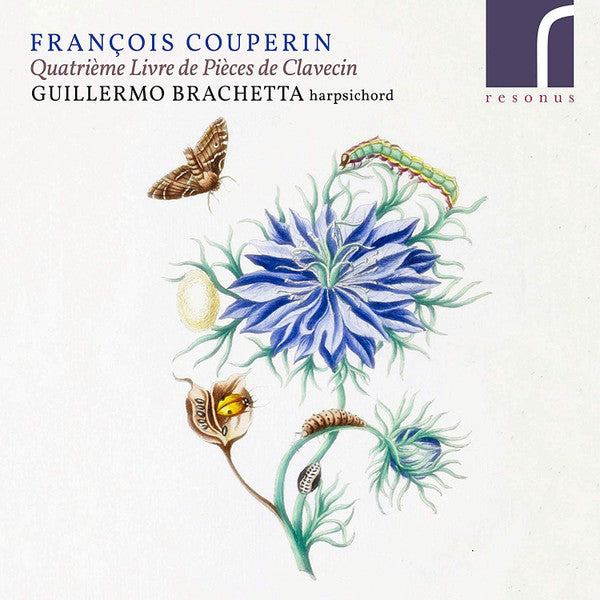 François Couperin, Guillermo Brachetta : Quatrième Livre de Pièces de Clavecin (2xCD, Album)