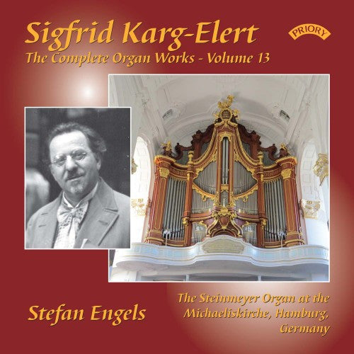 Sigfrid Karg-Elert - Stefan Engels (2) : The Complete Organ Works - Volume 13 (CD, Album)