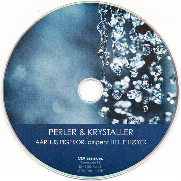 Aarhus Pigekor / Helle Høyer Mogensen : Perler & Krystaller (CD, Album)