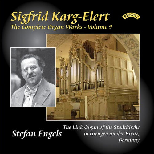 Sigfrid Karg-Elert - Stefan Engels (2) : The Complete Organ Works - Volume 9 (CD, Album)